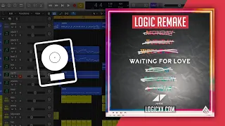 Avicii - Waiting for love Logic Pro Remake