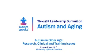 Autism in Older Age: Research, Clinical and Training