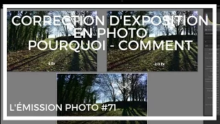 Correction d'exposition en photo, pourquoi, comment, réglages appareil photo