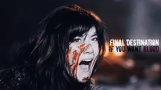 Final Destination | If You Want Blood