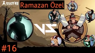 Anca Büyüyle Döversiniz! | Shadow Fight 2| Ramazan Özel Bölüm 16