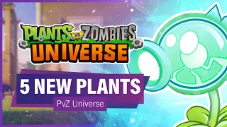 PLANTS VS ZOMBIES: UNIVERSE - 5 New Plants!! (PvZ Fan-Game) | Plants vs Zombies Fan Project Update