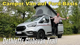 Dethleffs Globevan Trail: Camper-Van auf Ford Transit Custom. Eine Alternative zum VW California?