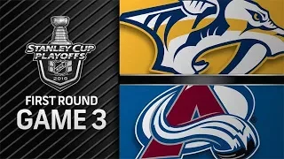 STANLEY CUP PLAYOFFS 2018 R1 G3: NASHVILLE PREDATORS VS COLORADO AVALANCHE