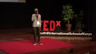 Mastering Your Craft | Melitus Ogana | TEDxYouth@InternationalSchoolofKenya