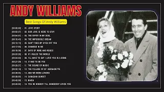 Andy Williams Greatest Hits Full Album - Andy Williams Best Of Playlist 2022 ♥️ HOT HIT 2022