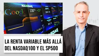 LOS MERCADOS AL DÍA: La renta variable más allá del NASDAQ100 y SP500 (19-05-2020)