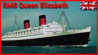 RMS Queen Elizabeth История Британского Океанского Лайнера