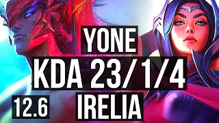 YONE vs IRELIA (MID) | 23/1/4, Legendary, 900+ games | EUW Diamond | 12.6