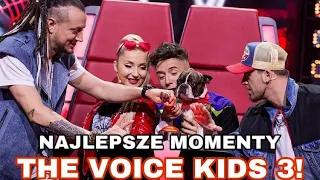 NAJLEPSZE MOMENTY THE VOICE KIDS 3!