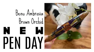 Benu Ambrosia Brown Orchid Fountain Pen - Review. Very detailed. LOL.