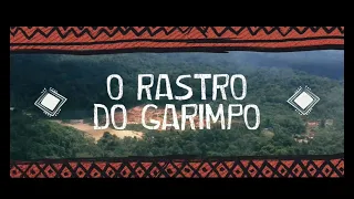 Documentário - O rastro do garimpo: povo Yanomami (vencedor Prêmio Comunicação e Justiça/2023)