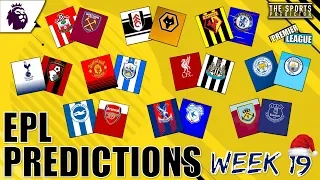 EPL Predictions: Premier League 2018/19 (Week 19) 🎁