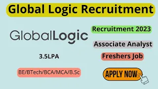 GlobalLogic Off Campus Drive 2023 for Associate Analyst | 3.5 LPA