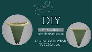 DIY How To Sew High Waisted Reversible Swimwear Bikini Bottom Peek-a-boo | Sewing Patterns