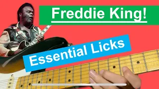 How to Play Essential Freddie King Blues Licks