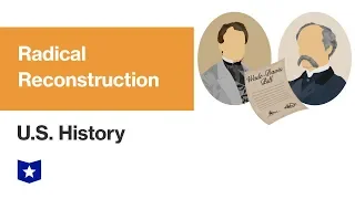 U.S. History | Radical Reconstruction