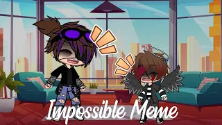 ⚠️FW⚠️ Impossible Meme Ft. Present Aftons