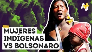 Ser mujer e indígena en el Brasil de Bolsonaro: defendiendo a la Amazonía