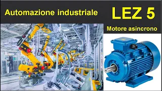 5-Automazione industriale - Motore asincrono trifase