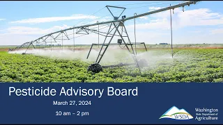 Pesticide Advisory Board Meeting March 27, 2024