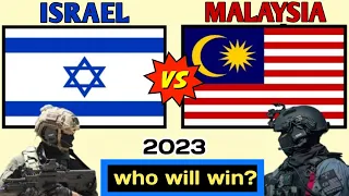 Israel vs Malaysia Military Power Comparison 2023 | Israel Against Malaysia 2023