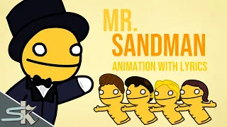 MR. SANDMAN ANIMATION WITH LYRICS