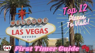 Top 12 Things to do in Las Vegas for First Timers! - Ultimate Travel Guide