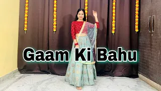 Gaam Ki Bahu//Dance Video//Sapna Choudhary New Song//Wedding Dance 2023//Renuka Panwar//New Haryanvi