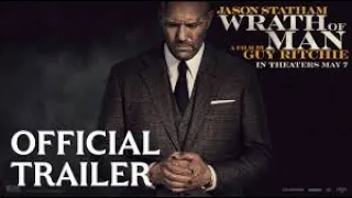 Wrath of Man 2021 - Trailer & Release Date