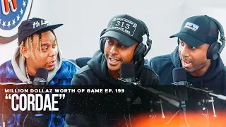 CORDAE: MILLION DOLLAZ WORTH OF GAME EPISODE 199