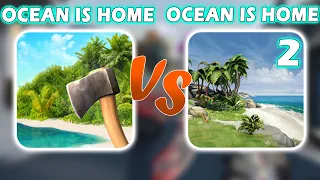 Ocean Is Home VS Ocean Is Home 2 - COMPARISON (ANDROID)