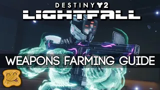 Destiny 2 Lightfall Weapon Farming Guide - How To Farm Craftable Lightfall Weapons