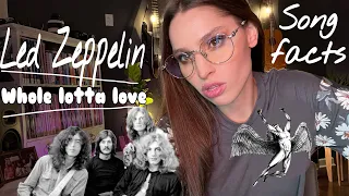 Led Zeppelin - WHOLE LOTTA LOVE -  s e x y 70s (song facts | review)