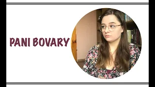 "TO ZŁA KOBIETA BYŁA"? 🤭 | PANI BOVARY | POLina