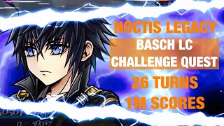 DFFOO [GL]: Noctis Legacy#16 - Basch Lost Chapter CHAOS - Challenge Quest