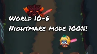 Guardian Tales: World 10-6 Nightmare Mode | 100%