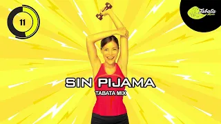 Tabata Music - Sin Pijama (Tabata Mix) w/ Tabata Timer