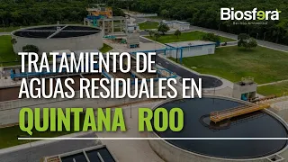 Tratamiento de Aguas Residuales  en Cancún