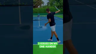 Three Problems on my One-Handed Backhand 😩