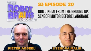 S3 E20 Jitendra Malik on Building AI from the ground up: Sensorimotor learning before language