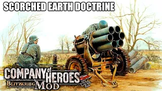 SCORCHED EARTH DOCTRINE | Company Of Heroes Blitzkrieg Mod