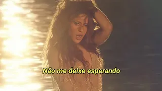 Shakira - Don't Wait Up (Tradução/Legendado)