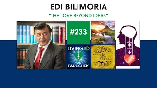 Episode 233 — Dr. Edi Bilimoria: The Conscious Love Beyond Concepts
