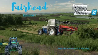 Fairhead Ep1| Farming Simulator 22| Map tour and start of a lets play with some Silage! #fs22