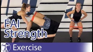 Strengthening Exercises | Femoroacetabular Impingement (FAI)