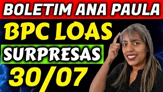 ✔️ INCRÍVEL! BOLETIM BPC LOAS 30/07