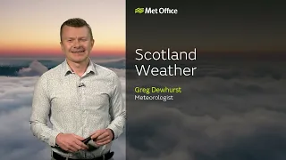 25/05/24 – Dry, turning cloudier and wetter – Scotland Weather Forecast UK – Met Office Weather