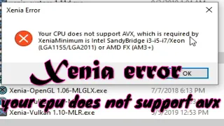 Your CPU does not support AVX instruction set Error in Xenia