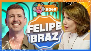 FELIPE BRAZ - PODPEOPLE #040